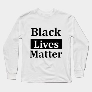 Black Lives Matter Long Sleeve T-Shirt